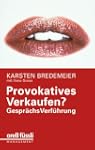 Provokatives Verkaufen? Gespr�chsVerf...