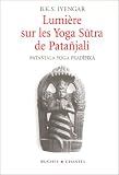Lumi�re sur les Yoga Sutra de Pata�jali