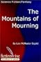 The Mountains of Mourning