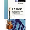 E-Gitarren: Alles �ber Konstruktion und Historie