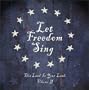 Let Freedom Sing: This Land Is Your Land 2