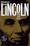 Review University Press of Kansas  / The Presidency of Abraham Lincoln (American Presidency)