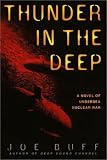 Thunder in the Deep: A Novel of Undersea Nuclear War