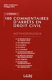 Revue LGDJ  / 100 commentaires d'arrêts en droit civil