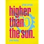 "Primal Scream": Higher Than the Sun