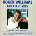 Roger Williams - Greatest Hits