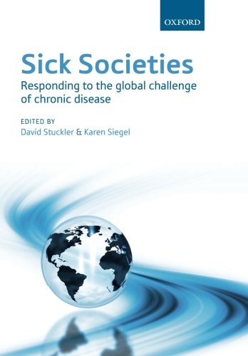 Sick Societies: Responding to the global challenge of chronic disease