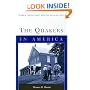 The Quakers in America (Columbia Contemporary American Religion Series)