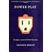 Power Play: The Fight to Control the World's Electricity