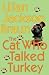 The Cat Who Talked Turkey