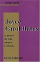 Joyce Carol Oates: A Study of the Short Fiction (Twayne's Studies in Short Fiction)