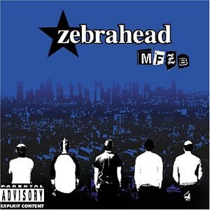 Mfzb by Zebrahead (Audio CD - 2003)