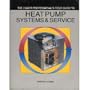 Hvac/R Professional's Field Guide to Heat Pump Systems and Service