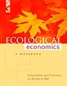 Ecological Economics: A Workbook For Problem-Based Learning