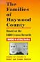 The Families of Haywood County, North Carolina: Based on the 1880 Census Records (Families of Haywood Counties)