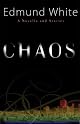 Chaos: A Novella and Stories