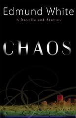 Chaos: A Novella and Stories