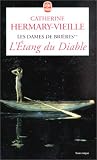 Les Dames de Bri�res, tome 2 : L'Etang du diable