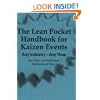 The Lean Pocket Handbook for Kaizen Events - Any Industry - Any Time