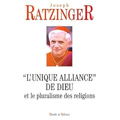 L'unique alliance de Dieu et le pluralisme des religions