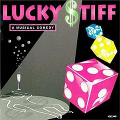 Lucky Stiff (1993 Original Cast Members)