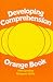 Developing Comprehension - Orange Book (Developing Comprehension)