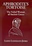 Aphrodite's Tortoise: The Veiled Woman of Ancient Greece