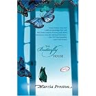Click here to buy The Butterfly House by  Marcia Preston.