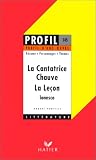 La Cantatrice Chauve La Lecon: Ionesco: La Cantatrice Chauve/La Lecon