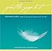 Gentle Yoga Kit: Nurturing The Body, Soothing The Soul by Stephen Cope ISBN 1590030877