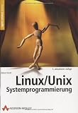 Review Addison Wesley Verlag  / Linux/Unix Systemprogrammierung