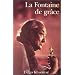 La Fontaine de gr�ce