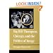 Big Bill Thompson, Chicago, and the Politics of Image