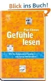 Gef�hle lesen: Wie Sie Emotionen erkennen und richtig interpretieren