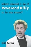 What Should I Do if Reverend Billy Is in My Store? Medium