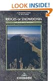 Ridges of Snowdonia: The Best Ridge Walking (Cicerone Guide)