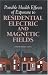 Possible Health Effects of Exposure to Residential Electric and Magnetic Fields