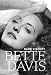 Dark Victory: The Life of Bette Davis (Hardcover)