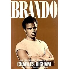 Higham Charles : Brando: the Unauthorized Biography(Hbk)