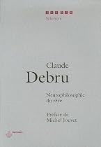 Neurophilosophie du r&ecirc;ve