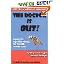 The Doctor Is Out! Exposing the High Blood Pressure, Low Thyroid and Diabetes Scams