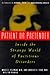 Patient or Pretender: Inside the Strange World of Factitious Disorders