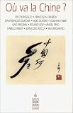 Ou va la Chine ?