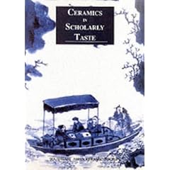 Ceramics in Scholarly Taste