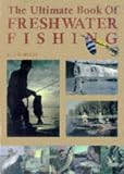 The Ultimate Book of Freshwater Fishing