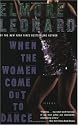 When the Women Come Out to Dance: Stories