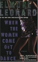 When the Women Come Out to Dance: Stories