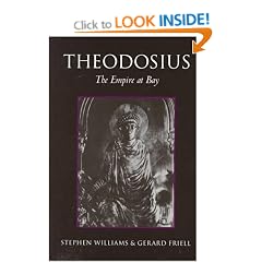 Theodosius: The Empire at Bay (Roman Imperial Biographies)