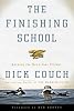 The Finishing School: Earning the Navy SEAL Trident