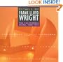 Details of Frank Lloyd Wright: The California Work, 1909-1974